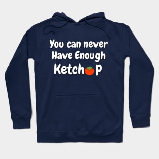 Ketchup lovers T-shirt Hoodie